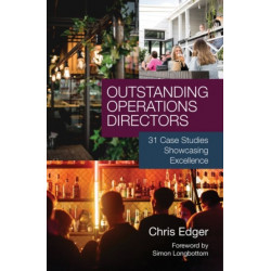 Outstanding Operations Directors: 31 Case Studies Showcasing Excellence