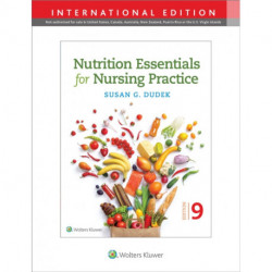 Nutrition Essentials for Nursing Practice