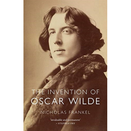 The Invention of Oscar Wilde