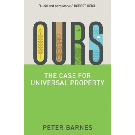 Ours: The Case for Universal Property