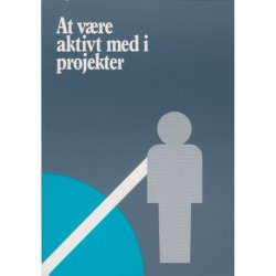 At være aktivt med i projekter