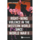 Right-wing Violence In The Western World Since World War Ii