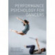 Performance Psychology for Dancers