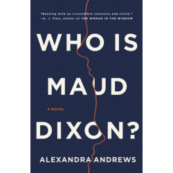 Who is Maud Dixon?: A Novel