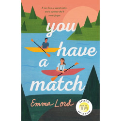You Have a Match: A Novel