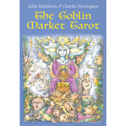 The Goblin Market Tarot: In Search of Faery Gold