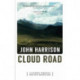 Cloud Road: A Journey Through the Inca Heartland