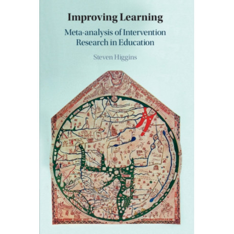 Improving Learning: Meta-analysis of Intervention Research in Education