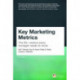 Key Marketing Metrics: The 50+ metrics every manager needs to know