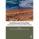 Australian Policing: Critical Issues in 21st Century Police Practice