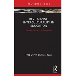 Revitalizing Interculturality in Education: Chinese Minzu as a Companion