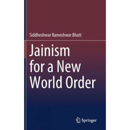 Jainism for a New World Order