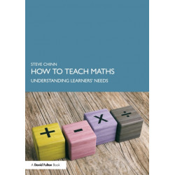 How to Teach Maths: Understanding Learners' Needs