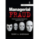 Managerial Fraud: Executive Impression Management, Beyond Red Flags