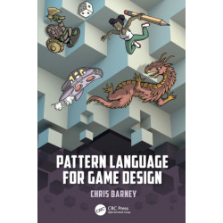Pattern Language for Game Design