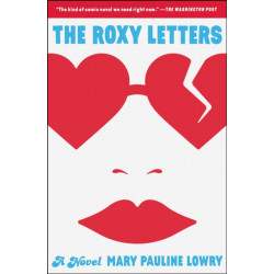The Roxy Letters: A Novel