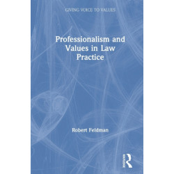 Professionalism and Values in Law Practice