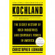 Kochland: The Secret History of Koch Industries and Corporate Power in America