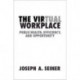 The Virtual Workplace: Public Health, Efficiency, and Opportunity