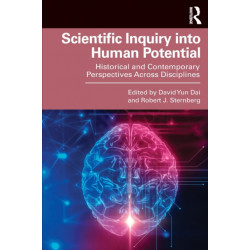 Scientific Inquiry into Human Potential: Historical and Contemporary Perspectives Across Disciplines
