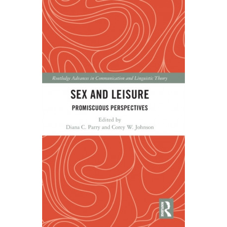 Sex and Leisure: Promiscuous Perspectives
