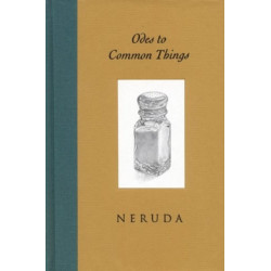 Odes to Common Things