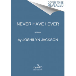Never Have I Ever: A Novel