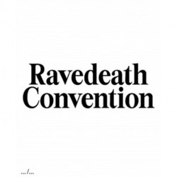Ravedeath Convention