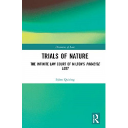 Trials of Nature: The Infinite Law Court of Milton's Paradise Lost