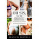 Oh Sis, You're Pregnant!: The Ultimate Guide to Black Pregnancy & Motherhood (Gift For New Moms)