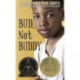 Bud, Not Buddy: (Newbery Medal Winner)