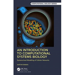 An Introduction to Computational Systems Biology: Systems-Level Modelling of Cellular Networks