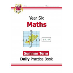 KS2 Maths Year 6 Daily Practice Book: Summer Term
