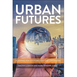 Urban Futures: Planning for City Foresight and City Visions