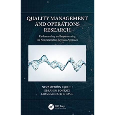 Quality Management and Operations Research: Understanding and Implementing the Nonparametric Bayesian Approach