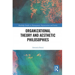 Organizational Theory and Aesthetic Philosophies