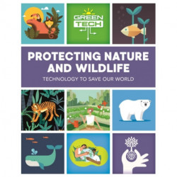 Green Tech: Protecting Nature and Wildlife