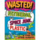Wasted: Fatbergs, Space Junk, Plastic and a load of other Rubbish