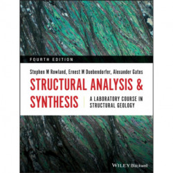 Structural Analysis and Synthesis: A Laboratory Course in Structural Geology