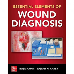 Essential Elements of Wound Diagnosis