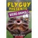 Fly Guy Presents: Weird Animals