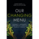 Our Changing Menu: Climate Change and the Foods We Love and Need