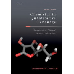 Chemistry in Quantitative Language: Fundamentals of General Chemistry Calculations