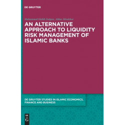 An Alternative Approach to Liquidity Risk Management of Islamic Banks