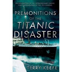 Premonitions of the Titanic Disaster