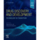 Drug Discovery and Development: Technology in Transition
