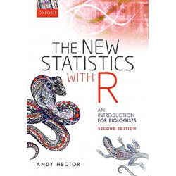 The New Statistics with R: An Introduction for Biologists