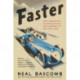 Faster: How a Jewish Driver, an American Heiress, and a Legendary Car Beat Hitler's Best
