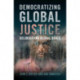 Democratizing Global Justice: Deliberating Global Goals