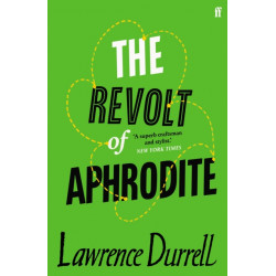 The Revolt of Aphrodite: Tunc and Nunquam